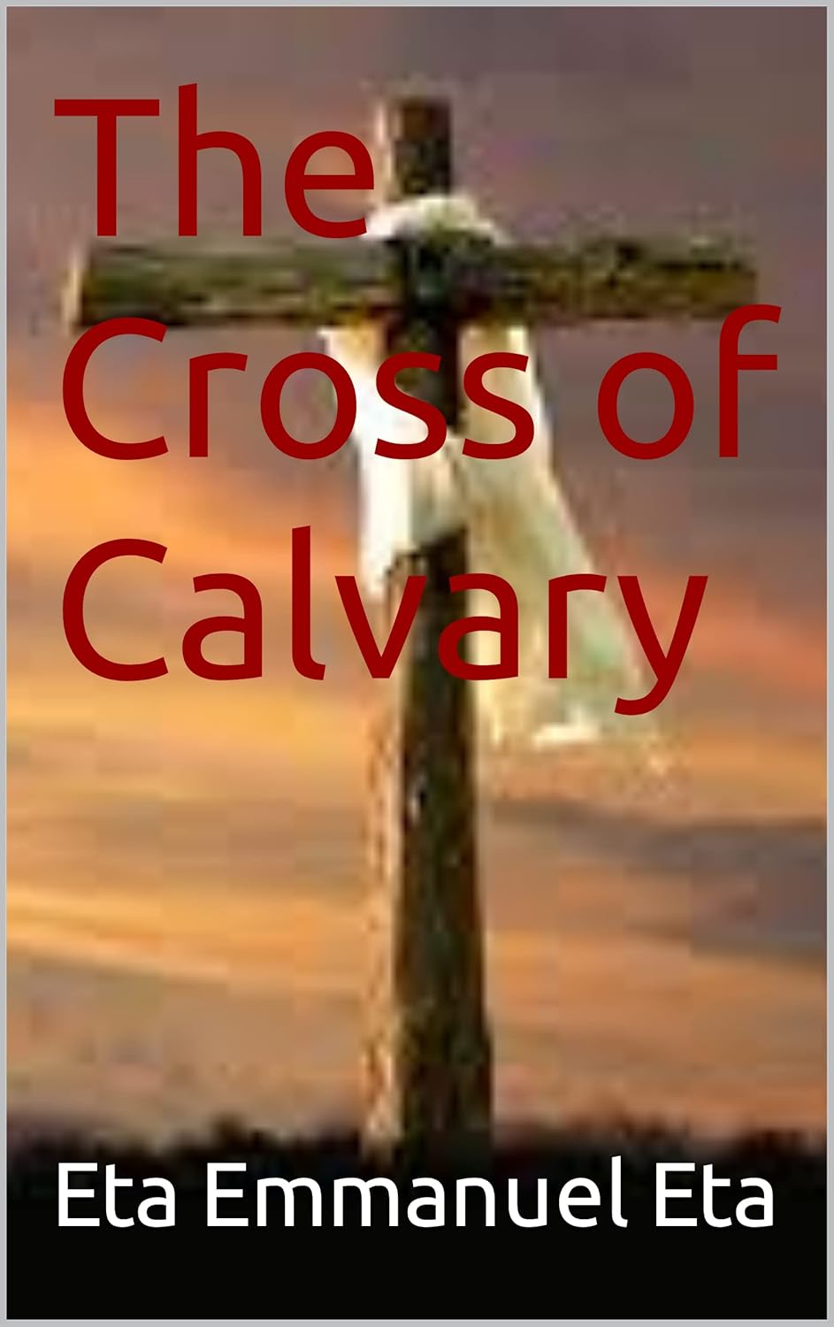 The Cross of Calvary