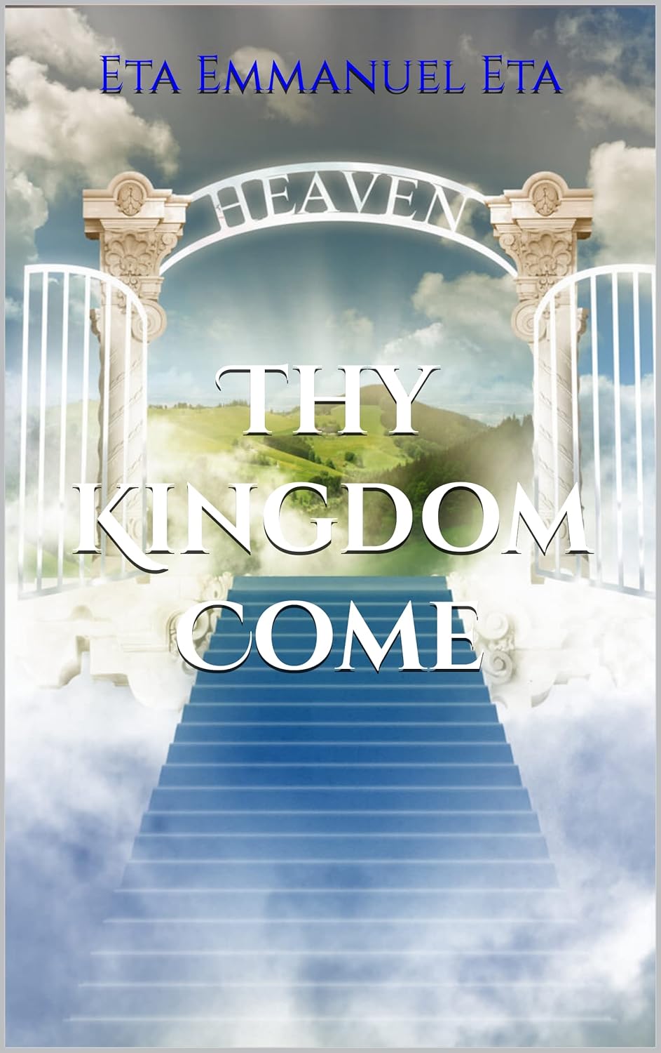 Thy Kingdom Come